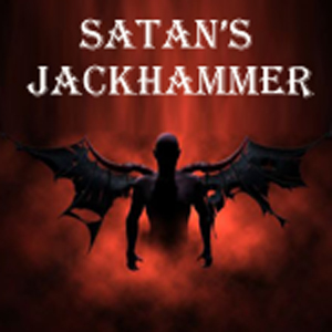 Satan's Jackhammer